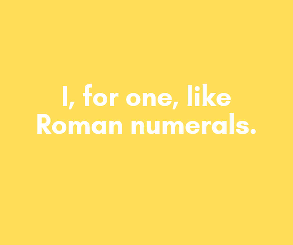 Quote Roman Numerals