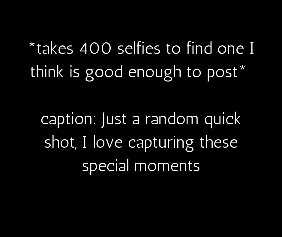 Quote Takes 400 Selfies