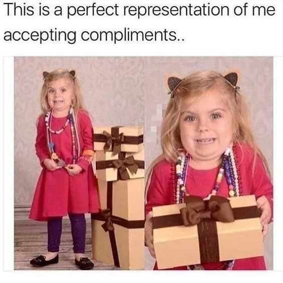 Funny Accepting Compliments