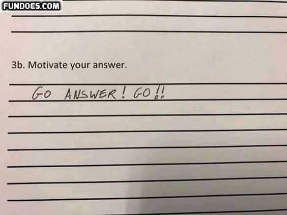Funny Motivate Answer