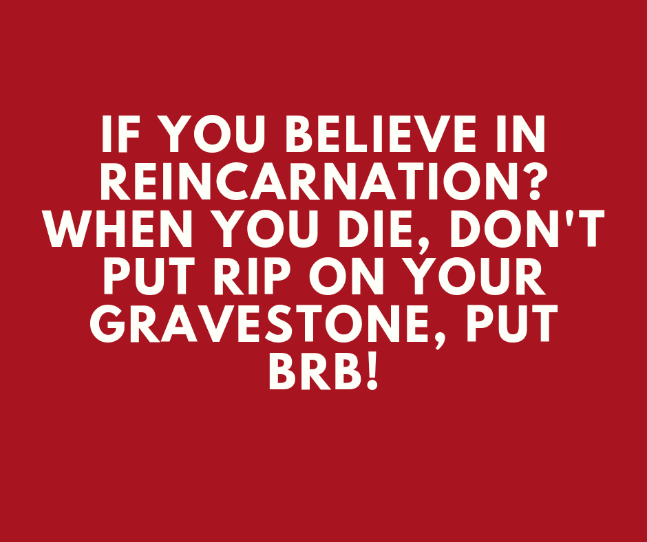 Quote Reincarnation