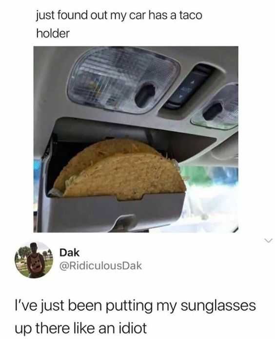Funny Found Out Taco
