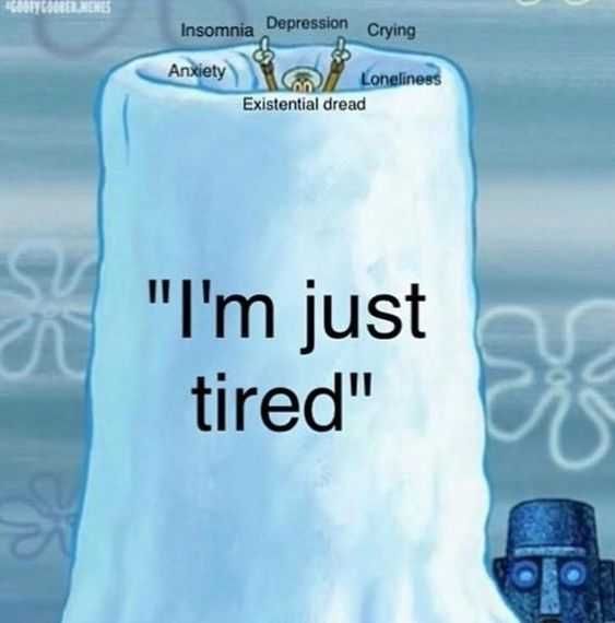 Meme-Just-Tired Meme Just Tired