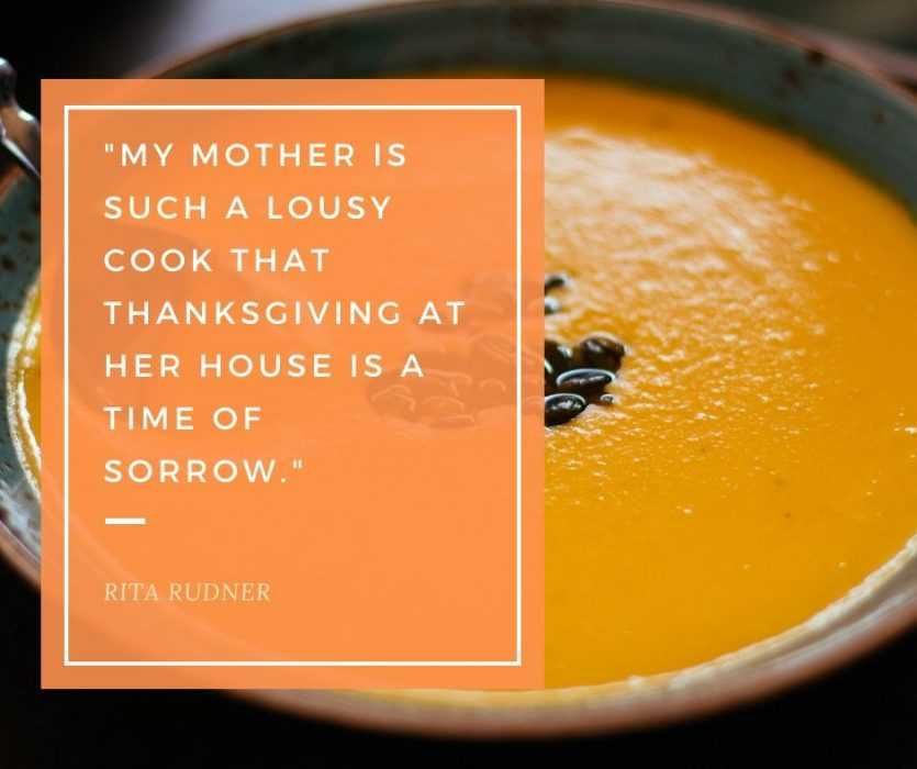 Quote-Mother-Lousy-Cook-Thanksgiving Quote Mother Lousy Cook Thanksgiving