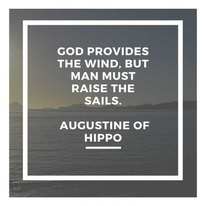 Quote-Augustine-Raise-Sails Quote Augustine Raise Sails