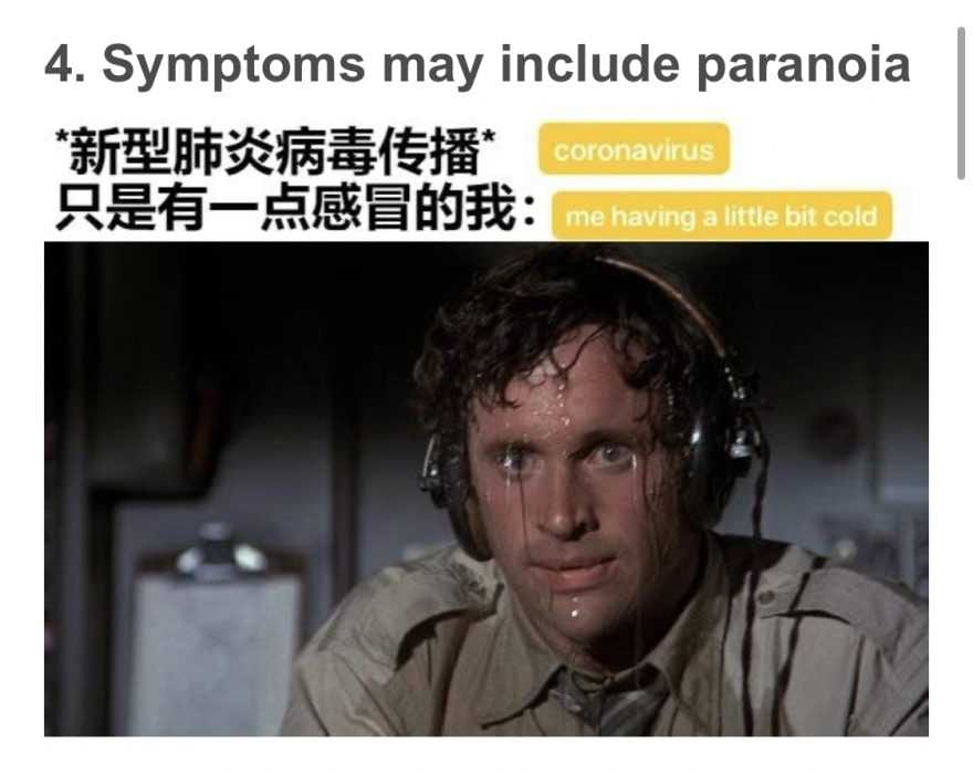 One Of Our Funny Coronavirus Memes Listing Symptoms Of Coronavirus Which Includes Paranoia Meme