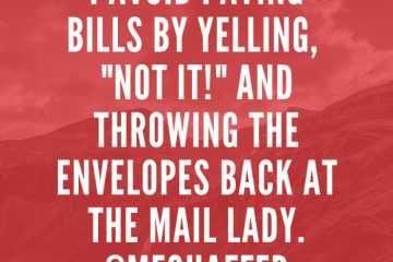 Quote Paying Bills