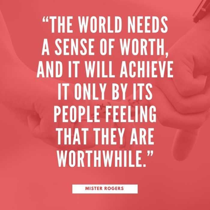 Quote-Worth-Mister-Rogers Quote Worth Mister Rogers