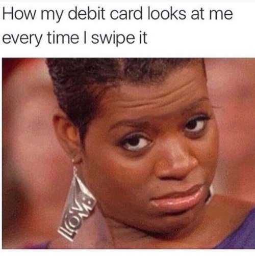 Funny-How-My-Debit-Card Funny How My Debit Card