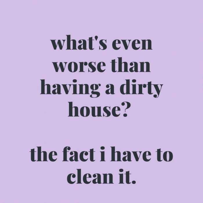 Quote-Have-To-Clean-Iut Quote Have To Clean Iut