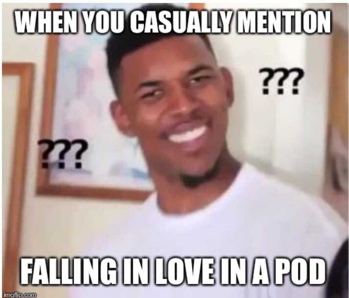 Funny Falling In Love Pod