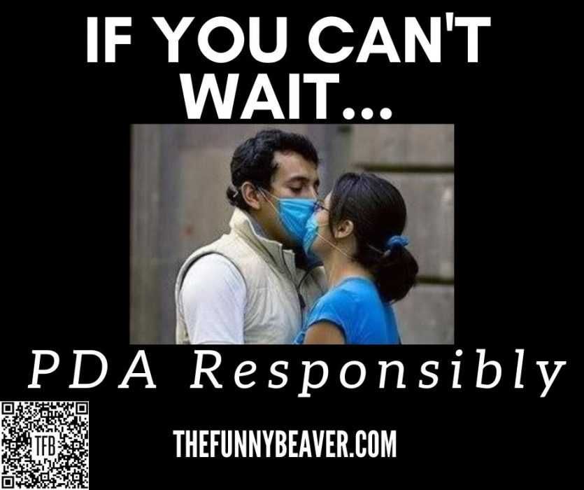 Pda-Responsibly Corona Virus Dating Memes Two People Kissing With Masks On