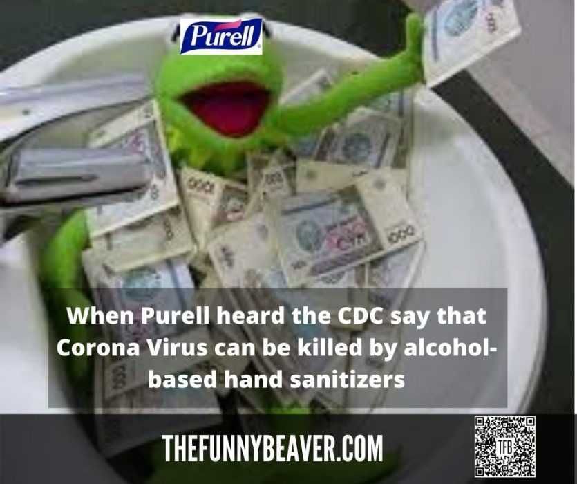 Purelle Funny Making Money From Crisis Memes Purelle Cleaning Up