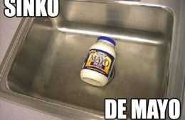 Cinco De Mayo Memes  Cinco De Mayo Meme Of A Sink With Mayo