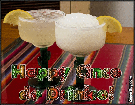 Happy_Cinco_De_Drinko_Margaritas Cinco De Mayo Memes Cinco De Mayo Meme Drink Of Choice