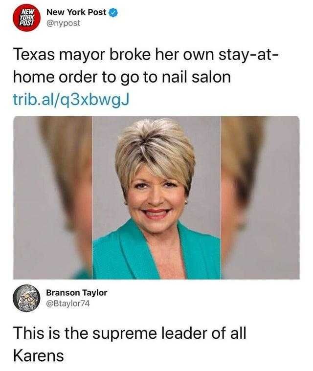 Karen-Supreme-Leader Karen Coronavirus Memes A Karen Mayor