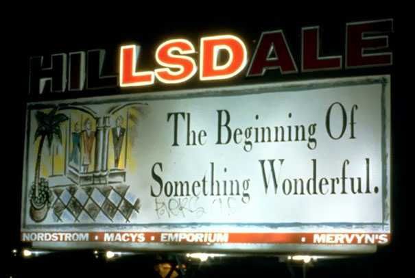 Sign-Lsd-Burned Mall Sign Fail Lsd The Beginning Of Something Wonderful