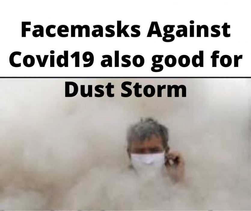 Covid-Mask-Good-For-Dust-Storm Facemasks Against Dust Storm Meme