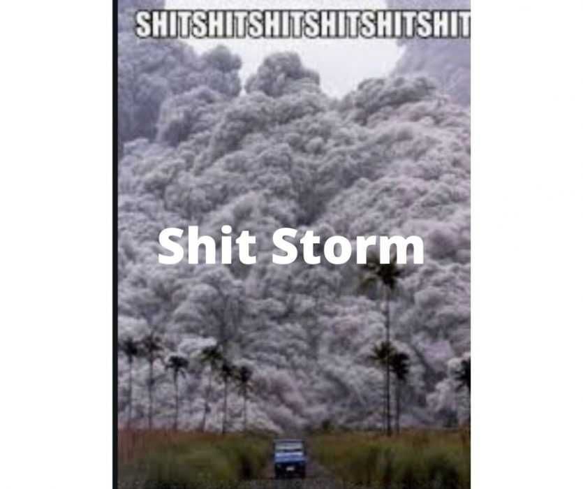 Shit-Storm Dust Storm As Sh*T Storm Meme