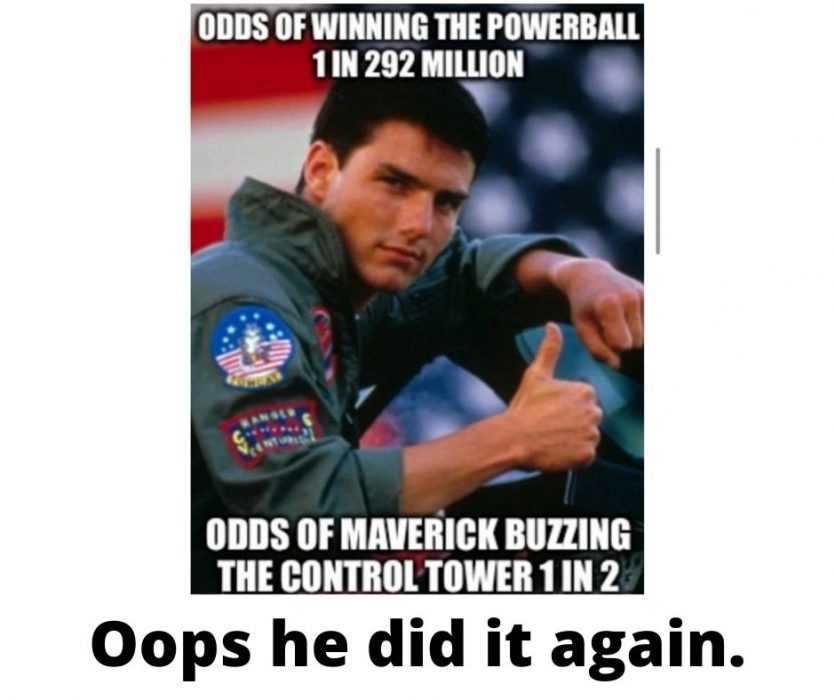 Odds-Of-Maverick-Buzzing-Tower Maverick With Thumbs Up Signalling The Odds Are Good For Buzzing Tower Meme