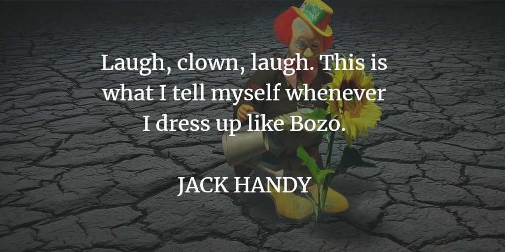 Quote-Jack-Clown Quote Jack Clown