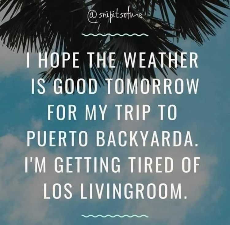 Stay-Weather-Good Stay Weather Good