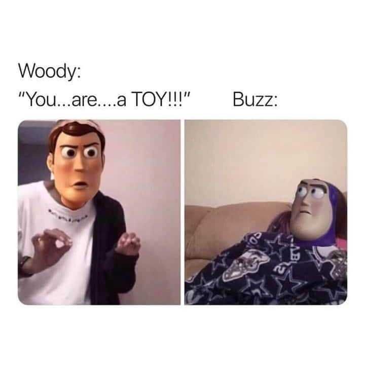 Disney-You-Are-Atoy Hilarious Toy Story Disney Memes