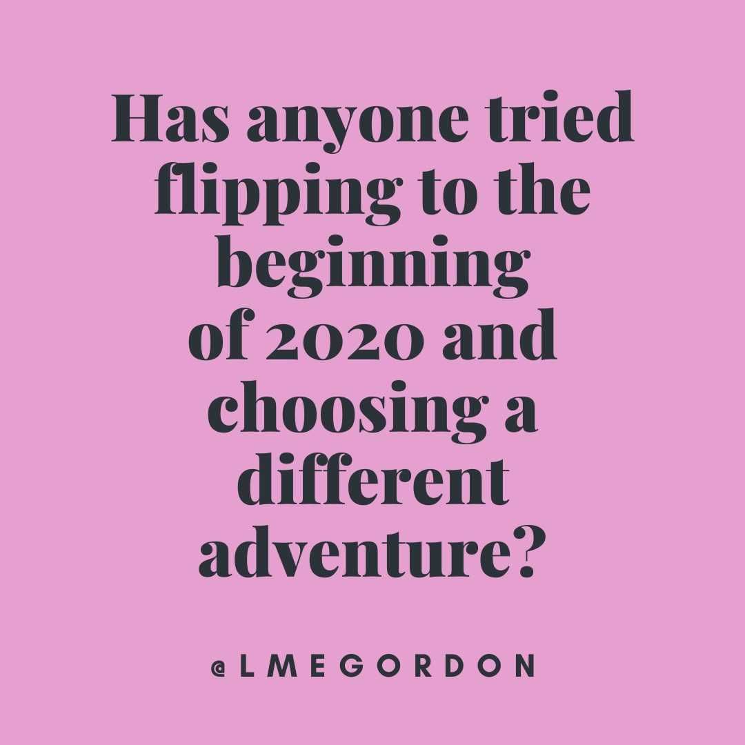 Quote-2020-Adventure Quote About 2020 Being An Choose Your Own Adventure Book