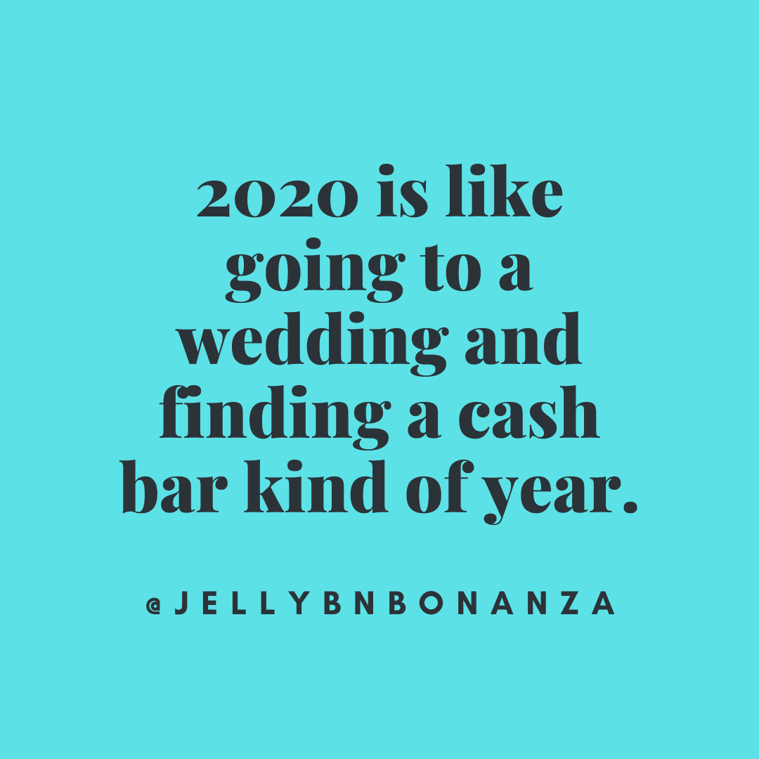 Quote-2020-Cash-Bar Quote About The Year 2020