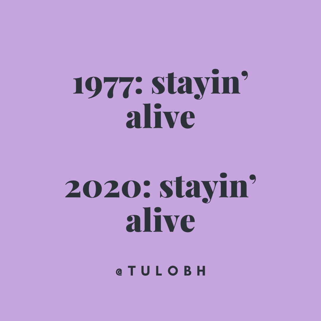 Quote-2020-Stay-Alive Quote Comparing The Disco Year To The Year 2020