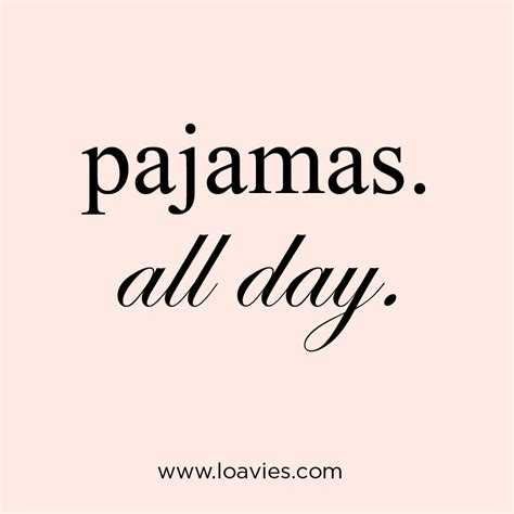 Quote-Pajamas-All-Day Quote Pajamas All Day