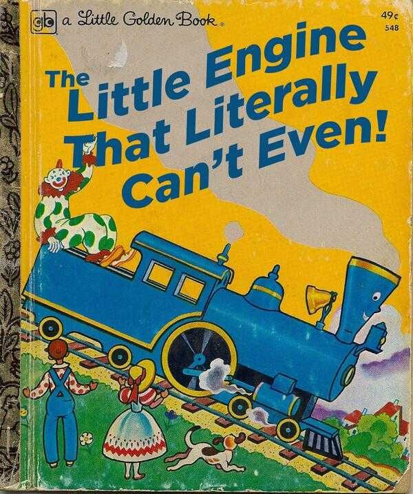 Funny Fake Book Covers  Little Engine Can't