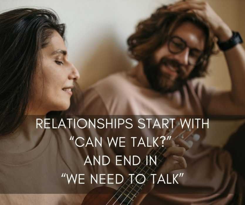 Relationships-Start-With-Can-We-Talk_-And-End-In-We-Need-To-Talk Hilarious Quotes About Relationships Can We Talk
