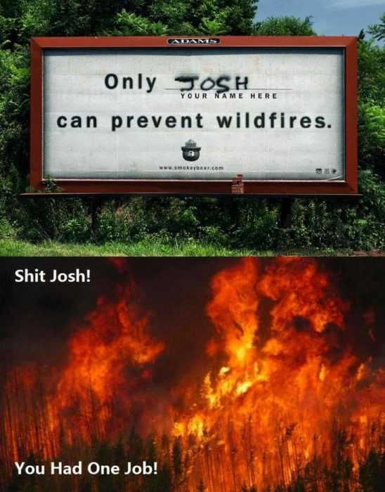 Meme-One-Job-Josh Funny Wildfire Memes Highway Billboard