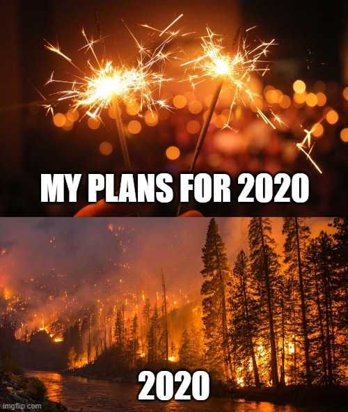 Wildfire-Memes-My-Plans Wildfire Memes 2020 Meme Intersects Wildfire Memes