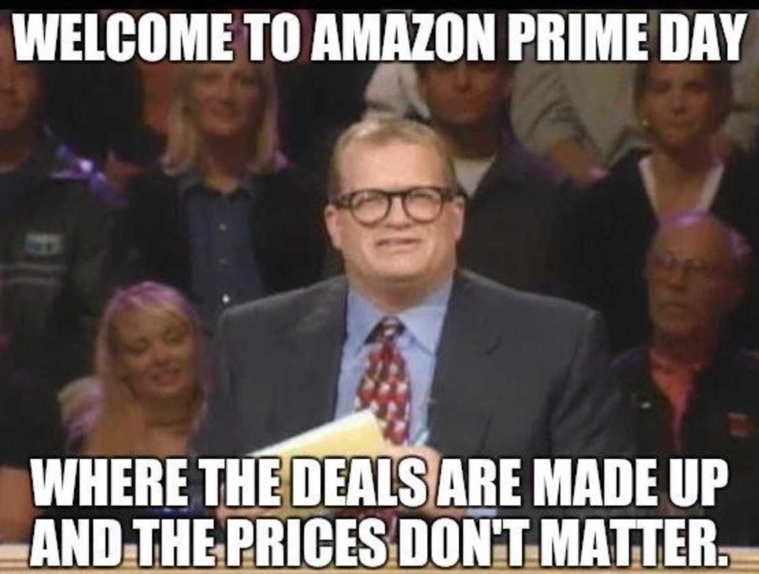 Amazon Prime Day Memes 17 Funny Amazon Prime Day Memes Deals Are Made Up