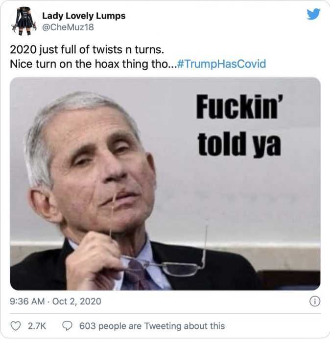 Fauci Gets The Last Laugh In This Trump Covid Meme Trump Covid Memes Fauci Looking Smug After Hearing Trump Has Covid