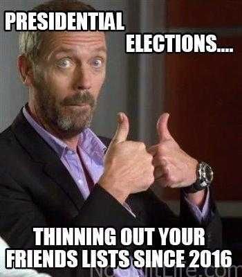 Meme-Presidential Voting Memes 2020 Making Friends Or Not Vote!