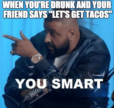 Taco-Smart Taco Meme Taco Smart