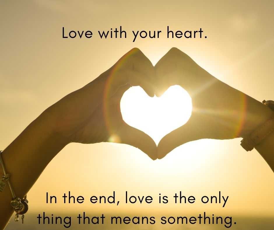 11 Life Lessons Love With All Your Heart 11 Life Lessons Love With Your Heart