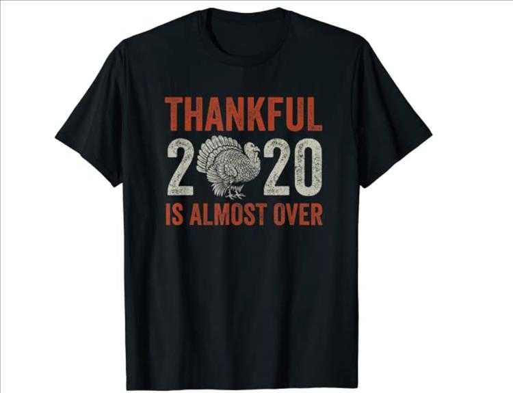 Funny Turkey Thankful Thanksgiving 2020 Best Thanksgiving TShirts 1
