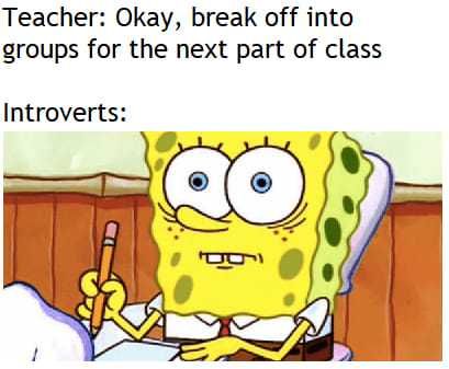 Anxiety-Break-Into-Groups Funny Anxiety Memes Why Groups