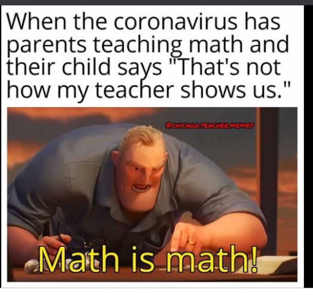 Covid-Teaching-Math Funny Life Memes Covid Teaching Math