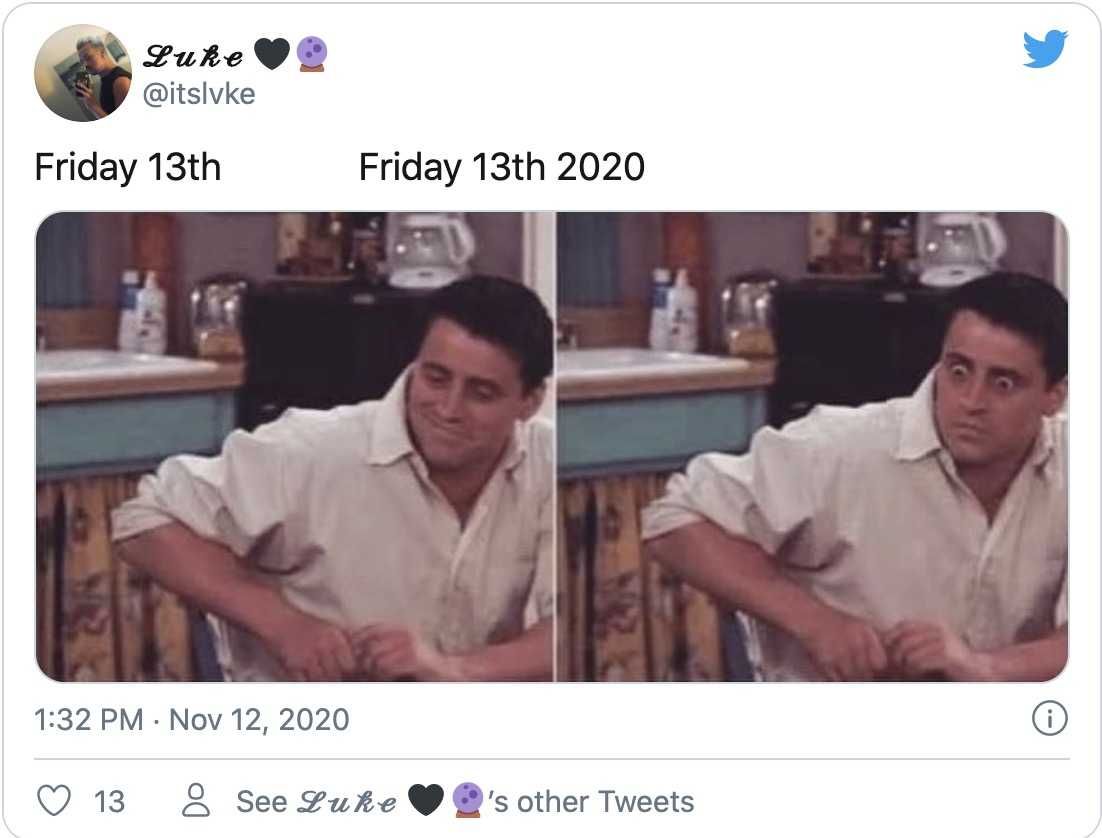Friday-The-13Th-2020-Meme-6 Friday The 13Th Memes Joey Reacts