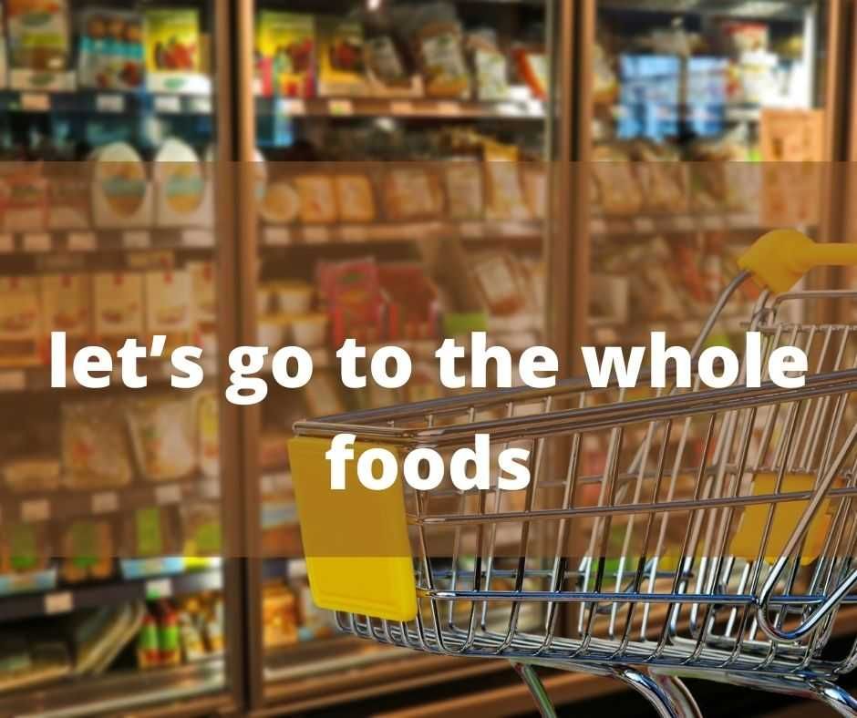 Let’s Go To The Whole Foods Random After Sex Quotes Food Shopping