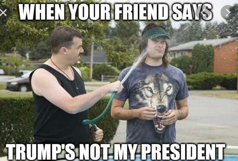 Not-My-President-Memes-15 Not My President Meme Friends