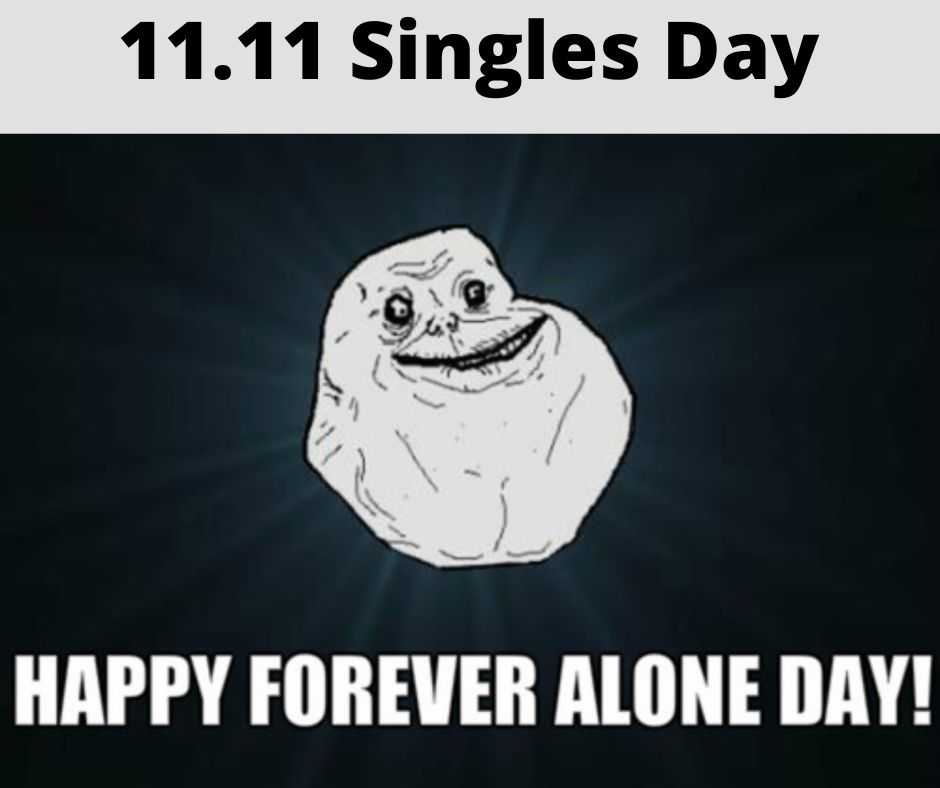 Singles-Day-Memes-11 Single Days Memes Dank Memes