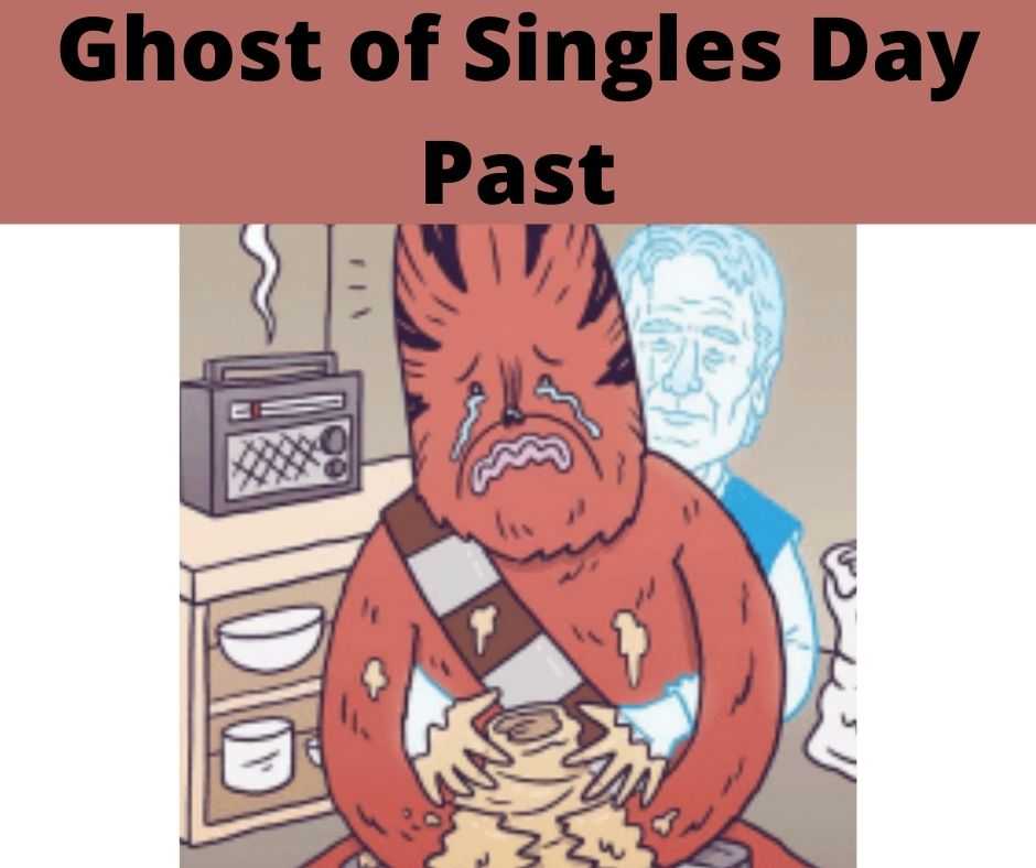 Singles-Day-Memes-12 Single Days Memes Ghost Of Singles Day Past