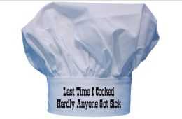 Hardly Anyone Got Sick Chefs Hat For Thanksgiving