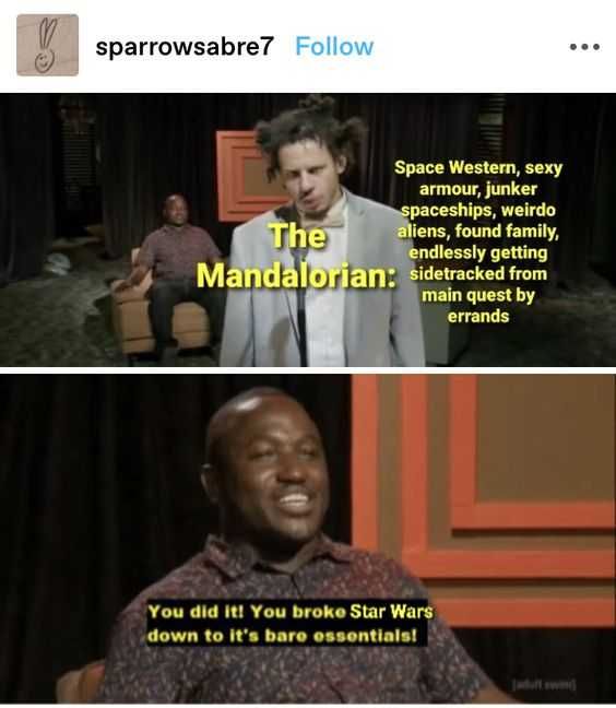 55F891Cc6274974C086A68A8E17F1522 Mandalorian Memes Bare Essentials Of Star Wars